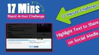Highlight Text to instantly share on Social Media [Rapid Action Challenge]