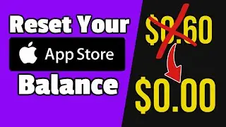 Reset Appstore Balance to $0.00 | Clear Appstore balance to change country
