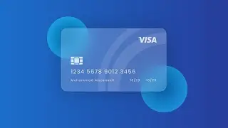 Day 13/100 - Create Glassmorphism Credit Card/Debit Card Using HTML & CSS