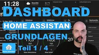 Home Assistant Dashboard Basics - From Chaos to Visual Feast