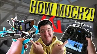 Cinematic FPV Drone - How Much Does it Cost?