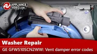 GE Washer Repair - Error Codes 38, 39, 40 or 84 - Vent Damper