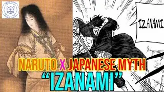 Naruto's Real Japanese Mythology! Izanami!
