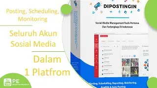 Posting, Scheduling dan Monitoring Seluruh Akun Sosial Media Dalam 1 Platform