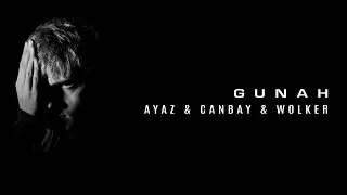 Ayaz ft. Canbay & Wolker - GUNAH (Official Audio) #EPIZOD