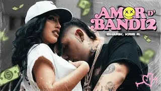 SHARIK - KRIS R - Amor De Bandi2 (Video Oficial)