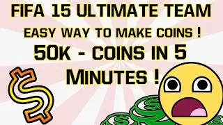 HOW TO MAKE COINS ON FIFA15 ULTIMATE TEAM | EASY METHOD