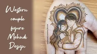 Couple figure mehndi design | Engagement figure  mehndi | western figure mehndi