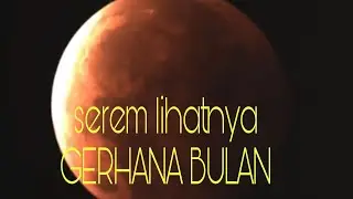 Detik Detik Gerhana Bulan Total 2021