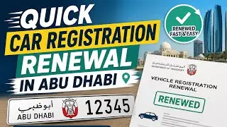Quick Car Registration Renewal in Abu Dhabi