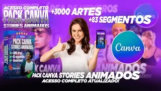 PACK CANVA STORIES ANIMADOS - HOTMART