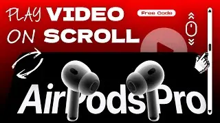 Make Your Shopify Store Scroll Like Apple | PLAY VIDEO ON SCROLL