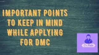 DMC REGISTRATION || SOME IMPORTANT POINTS TO KEEP IN MIND WHILE APPLYING FOR DMC||FMG 2021