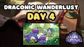 AFK ARENA - DRACONIC WANDERLUST DAY 4