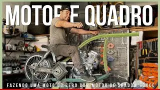 MOTOR e QUADRO da Moto Chopper que está sendo construída do ZERO!!
