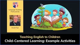 Child-Centered Learning: Example Activities