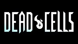 Dead Cells СТРИМ