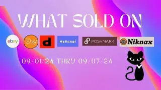What sold on Ebay, Etsy, Poshmark, Mercari and Depop 09/1-09/07/24