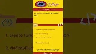 How do you define a function in PHP? 