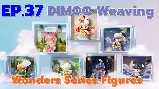 ขอเล่นหน่อย EP.37 ลองแกะกล่องสุ่ม DIMOO Weaving Wonders Series Figures #catch5 #กล่องสุ่ม