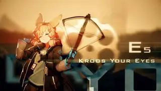 [Arknights/明日方舟] Kroos Your Eyes