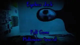 Eyeless Jack - Short Horror Game | Full Gameplay | The Horror Corner EP.5