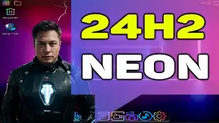 NOVO WINDOWS 24H2 VERSÃO NEON!