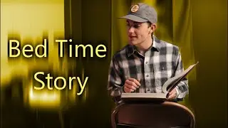 Bed Time Story