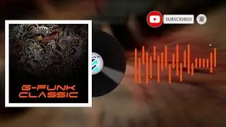 G-Funk Classic | Secret Bass | nocopyright sound