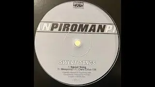 PIROMAN - WEAPONS? [PIRO002]