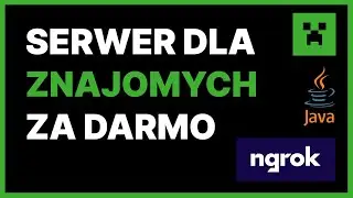 Jak grać ze znajomymi na swoim serwerze Minecraft / Bez przekierowania portów (ngrok)
