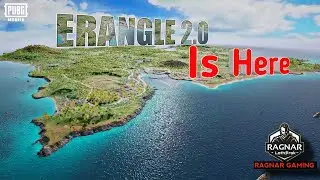 Erangle 2.0 Is here | New PubgMobile Update | Latest Features