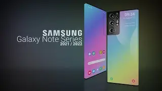 Samsung Galaxy Note 21 - 22 - 2021 - 2022 - Concept