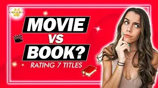 Book To Movie Adaptations 🎥 Rating 7 MoviesThat Are Based on Books