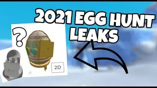 2021 EGG HUNT EVENT LEAKS