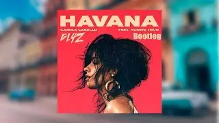 Camila Cabello - Havana (GL4Z Bootleg)