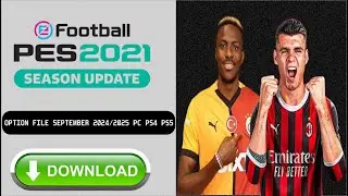 اروع و اقوى تحديث اوبشن فايل لبيس 2021 باخر الانتقالات 2025 PES 2021 OPTION FILE PC PS4 PS5