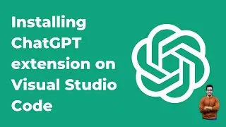 Best Chatgpt extension | Installing and Using ChatGPT Extension on Visual Studio