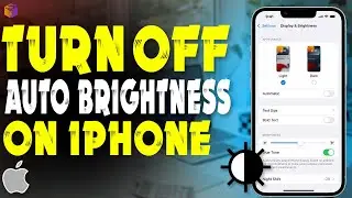 how to turn off auto brightness of iPhone 2023 | F HOQUE |