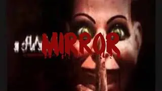 Horror интро для Mirror! - Horror