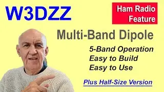 W3DZZ Multi-Band Dipole Antenna - Let's Build One