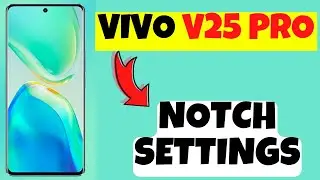 Vivo V25 Pro Notch Settings || Hide Vivo V25 Pro Notch Display