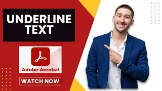 How to Underline Text in Adobe Acrobat 2025?