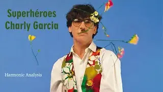 Superhéroes - Charly García (Harmonic Analysis)