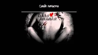 Garazhe Nerukoma - Tikra Pasaka