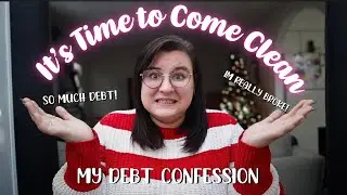 my debt confession of 2023...the wake up call I needed