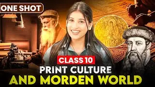 Print culture and the modern World Class 10| Full Chapter🔥 Explanation & Notes✅History Class 10