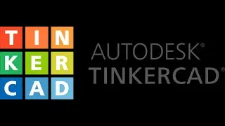 TinkerCAD tutorials-Getting Started