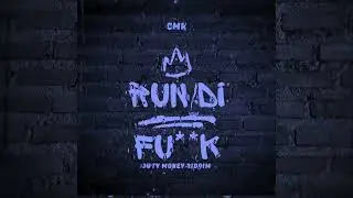 CMR - Run Di Fu**K (Dutty Money Riddim)