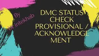 After DMC Registration||status check ||DMC provisional and acknowledgement|fmge 2020